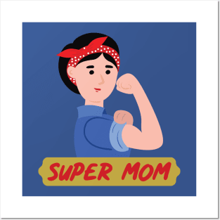 Super Mom Posters and Art